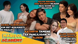 MARISOL ACADEMY | Kathryn tameme sa panliligaw ni Alden! | May 15, 2024