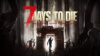 #0 | 7 Days to Die | Неудачное начало | Читеры