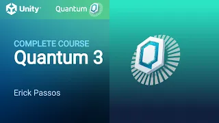 Quantum 3 Complete Beginners Course (part 1) - Unity Multiplayer