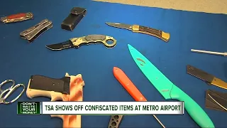 TSA shows off confiscated items at Metro Airport