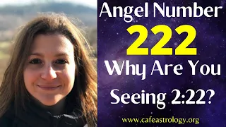 2 Reasons Why You Keep Seeing 2:22| 222 Angel Number Meaning