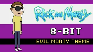 Ricky and Morty  - Evil Morty Tema (8-BIT Cover)