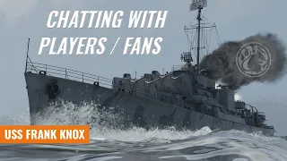 Daily Missions & Chatting With Nice Players feat. USS Frank Knox [War Thunder]