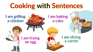 Cooking with Sentences | Action Verbs For Beginners Daily English | English Sentences |