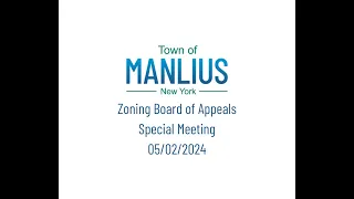 05/02/2024 - ZBA Special Meeting