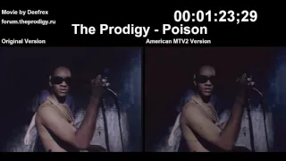 The Prodigy - Poison - Original Version vs. American MTV2 Version