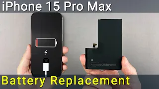 iPhone 15 Pro Max Battery Replacement Guide