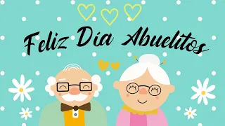 Día de los Abuelos Canción y Video para celebrar FELIZ DIA de los Abuelos