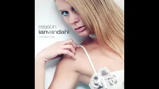 Ian Van Dahl ‎- Reason (Maxi-Single)