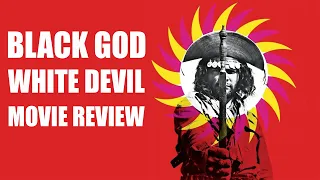 Black God White Devil  | 1964 | Movie Review | Mawu # 2 | Blu-Ray | Deus e o Diabo na Terra do Sol