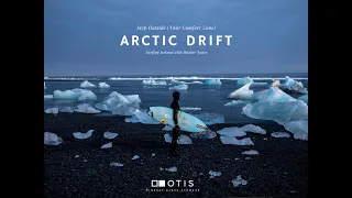 ARCTIC DRIFT. Step Outside (Your Comfort Zone) with Hunter Jones.