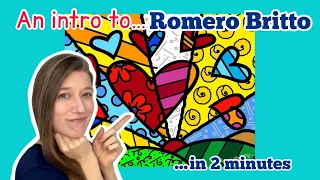 Romero Britto | 2 Minute Crash Course for kids, teens & teachers