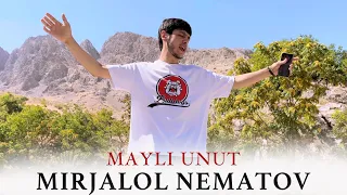 Mirjalol Nematov - Mayli unut (Mood Video)