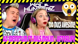 AD INFINITUM - Afterlife ft. Nils Molin (Official Video)  THE WOLF HUNTERZ Jon and Dolly Reaction