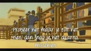 Get off my back - Spirit Lyrics (DUTCH)