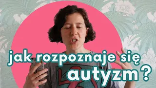 Kryteria diagnostyczne spektrum autyzmu | NEUROATYPOWE