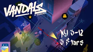 Vandals: New York Level 3-12 Walkthrough and Solution - 3 Stars (by ARTE Experience)