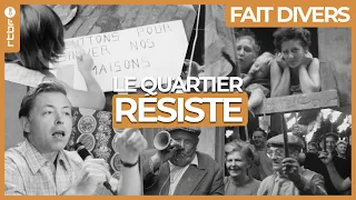 La bataille des Marolles, le quartier historique de Bruxelles en danger (1969) 😠💢- Faits Divers