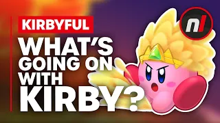 What's Going On with Kirby Right Now?