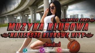 🔥NAJLEPSZA MUZYKA KLUBOWA🔥MUZYKA DO AUTA❤💥 NAJNOWSZE KLUBOWE HITY 2021😈SIERPIEŃ 2021😈DŻAKAL😈