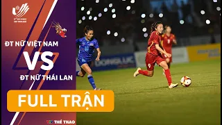 FULL TRẬN | ĐT nữ VIỆT NAM - ĐT nữ THÁI LAN: Chung kết bóng đá nữ SEA Games 31