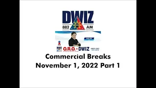 O.R.O. Sa DWIZ Commercial Breaks November 1, 2022 Part 1