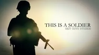 Skit Guys - This Is A Soldier
