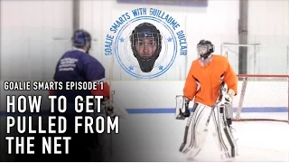 How to Get Pulled From the Net - Goalie Smarts Ep. 1