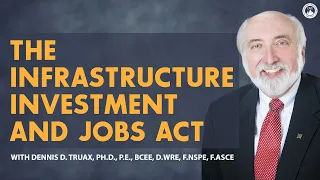 Infrastructure Investment and Jobs Act: How It Will Affect Civil Engineers