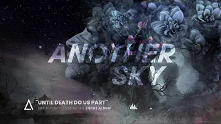 "Until Death Do Us Part" from the Audiomachine release ANOTHER SKY