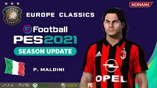 P. MALDINI  face+stats  (Europe Classics) How to create in PES 2021