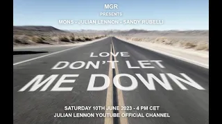 Mons & Julian Lennon with Sandrina Rubelli - Love Don't Let Me Down
