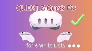 Quest 3 white dot fix