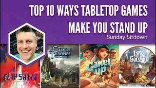 Top 10 Ways Tabletop Games Make You Stand Up