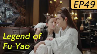 【ENG SUB】Legend of Fu Yao EP49 | Yang Mi, Ethan Juan/Ruan Jing Tian | Trampled Servant becomes Queen