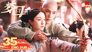 ENG SUB [Dreaming Back to the Qing Dynasty] EP35 | Starring: Li Lan Di, Wang An Yu