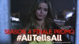 Pretty Little Liars: Season 4 Finale Promo/"Cover For Me" Promo [4x22-4x24] #AliTellsAll