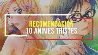 RECOMENDACIÓN 10 ANIMES TRISTES