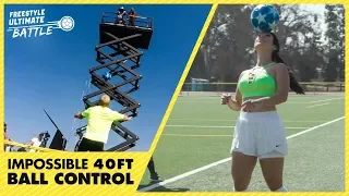 Impossible 40ft ball control  - Episode 3 - Freestyle Ultimate Battle