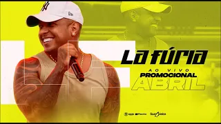 La Fúria - Promocional Abril [Áudio Completo]