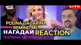 POLINA GAGARINA  Полина Гагарина - Нагадай (LIVE @ Авторадио) reaction