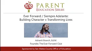 Ever Forward/Siempre Adelante: Building Character x Transforming Lives