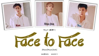 (Sub Indonesia) WayV (威神V) – Face to Face (面对面) [Hanzi|Pinyin|Indo] Color Coded Easy Lyrics
