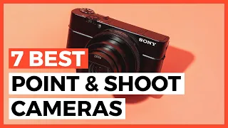 Best Point and Shoot Digital Cameras in 2024 - How to find a Point and Shoot Camera?