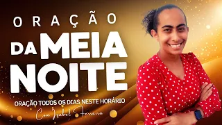 28/03/2024 - ORAÇÃO DA MEIA  NOITE  - COM IZABEL FERREIRA