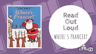 READ OUT LOUD | WHERE'S PRANCER?