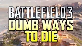Dumb ways to die - Battlefield 3 Edition