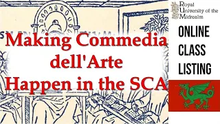 Making Commedia dell'Arte Happen in the SCA