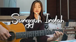 Sungguh Indah - Raguel Lewi | Cover by NY7