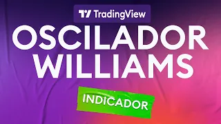 Oscilador de Williams Indicator de trading - Tutorial TradingView